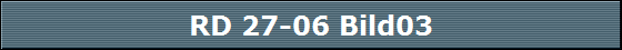 RD 27-06 Bild03