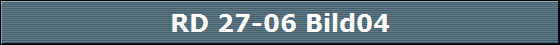RD 27-06 Bild04