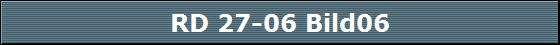 RD 27-06 Bild06